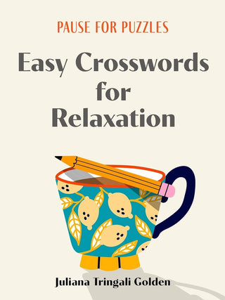 Find Your Calm—One Word at a Time - Book of Crossword Puzzles