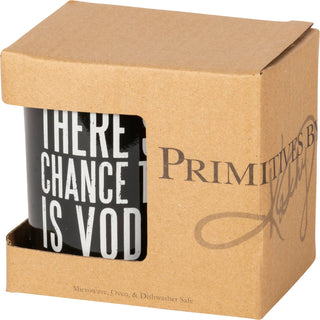 There's A Chance This Is Vodka Mug - JSQ Mercantile