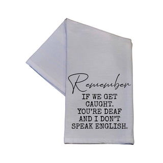 Funny Tea Towel - I Don't Speak English - JSQ Mercantile