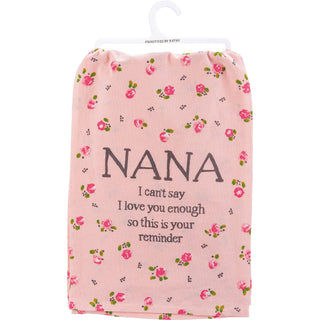 Nana I Can't Say I Love You Enough Kitchen Towel - JSQ Mercantile
