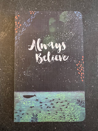 Always Believe Journal