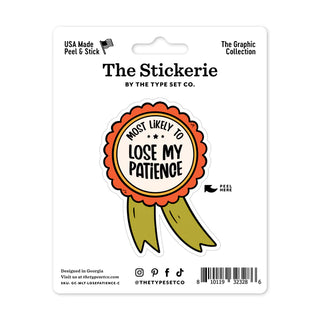 Most Likely to Lose my Patience Vinyl Sticker - JSQ Mercantile