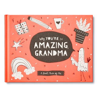 Why You're So Amazing Grandma Fill in the Blank Giftable Book