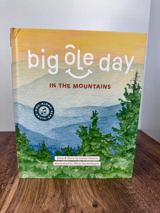 Big Ole Day in the Mountains – Interactive Children’s Book & Song