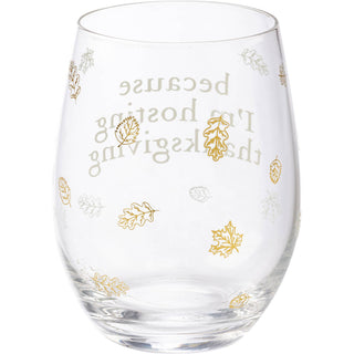 I'm Hosting Thanksgiving Wine Glass - JSQ Mercantile