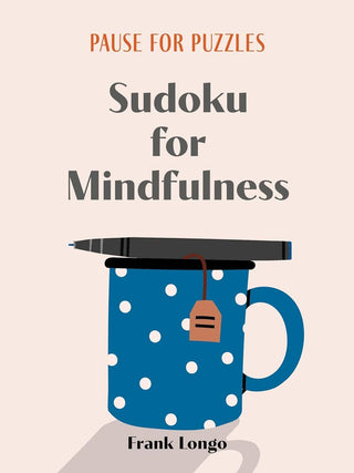 Pause for Puzzles: Sudoku for Mindfulness by Frank Longo book cover | JSQ Mercantile – Women’s Boutique & Gift Shop in La Grange, IL