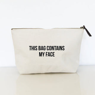 This Bag Contains My Face Makeup Bag - JSQ Mercantile