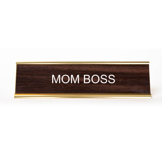 Mom Boss Nameplate: Walnut